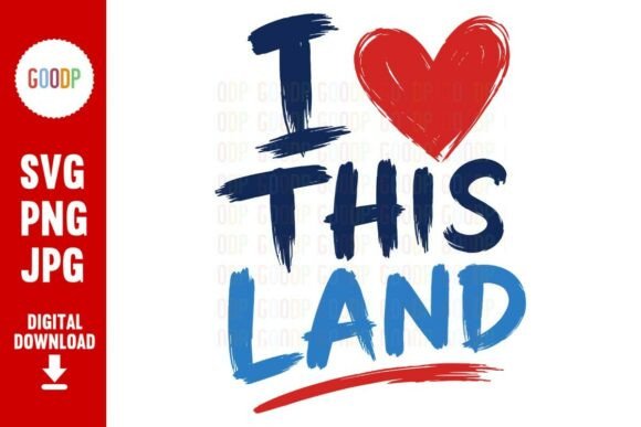 I Love This Land Patriotic SVG: Graphics & Illustrations Review